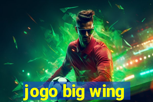 jogo big wing